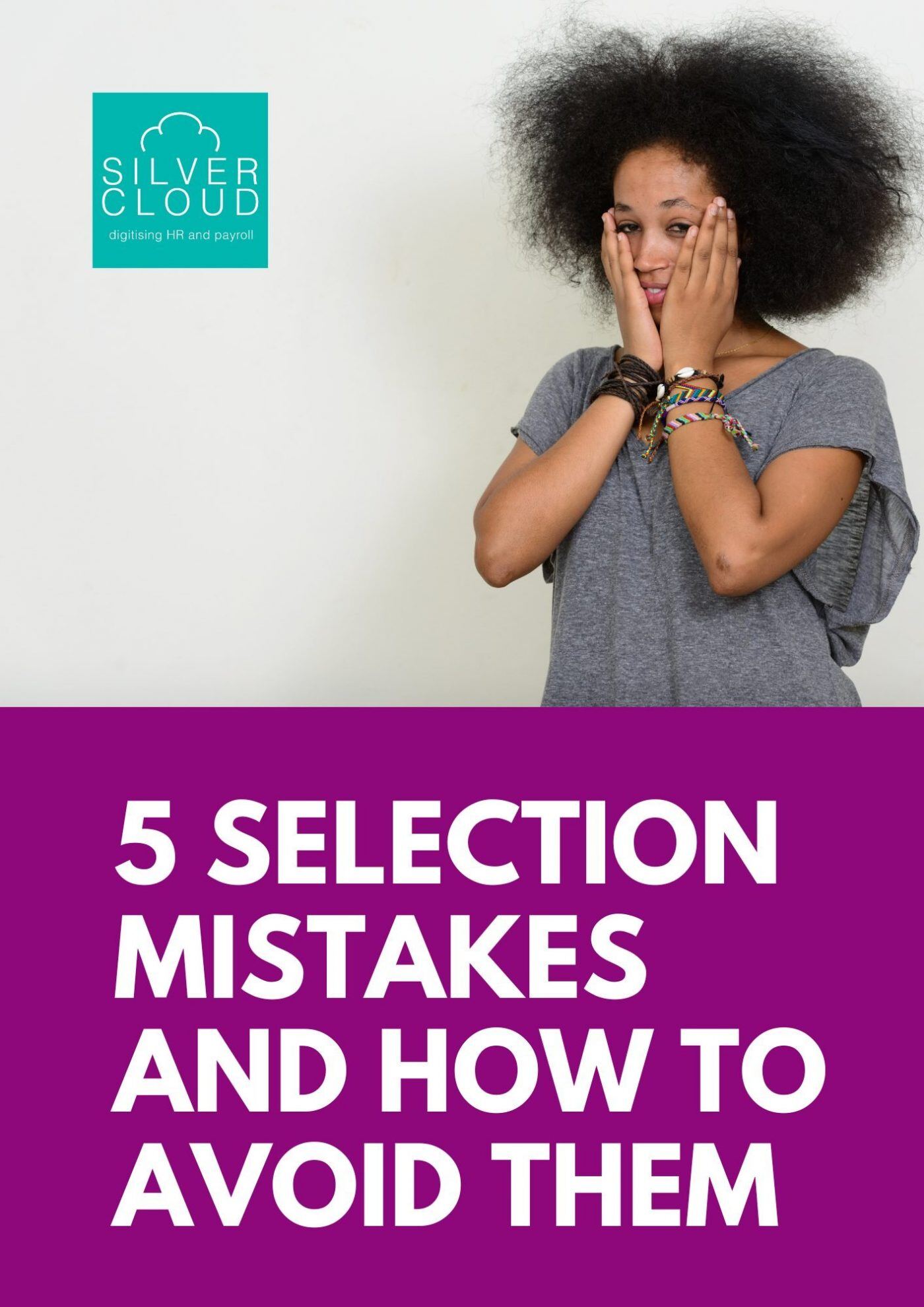 5 Selection Mistakes and how ro avoid them
