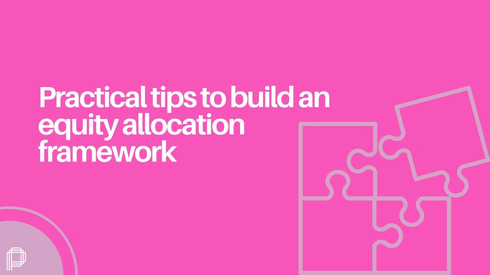 Practical tips to build an equity allocation