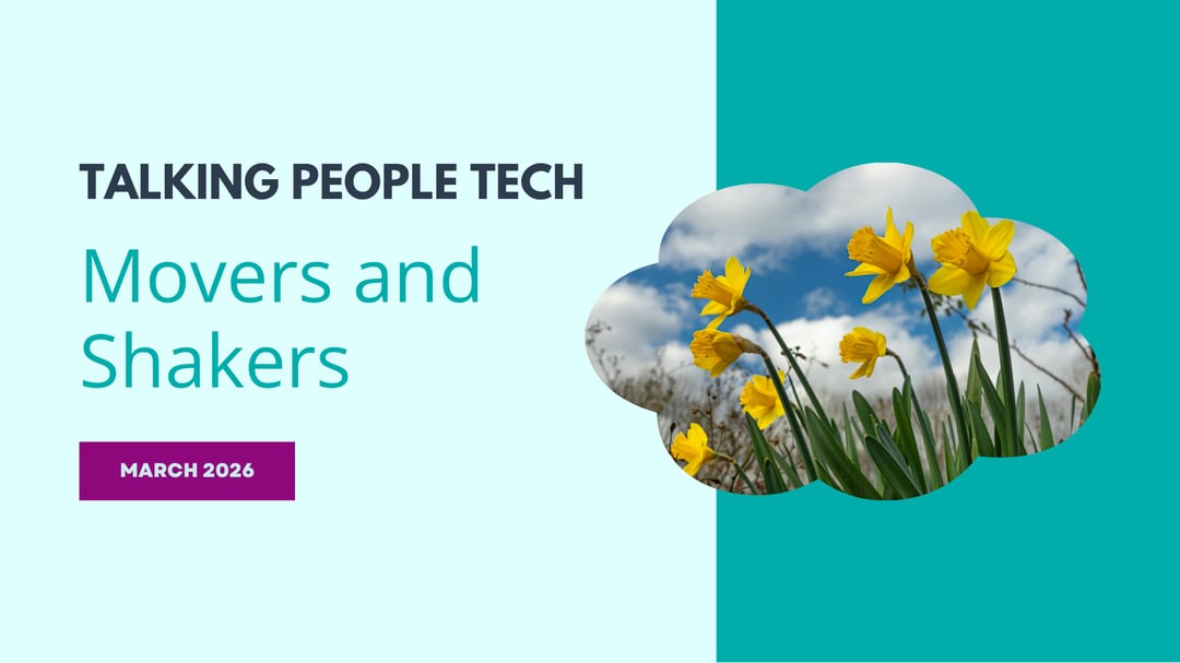 Movers & Shakers: March 2026 HR Tech Landscape